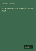 On Horseback in the School and on the Road