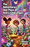 The Adventurers and Their Story Challenges