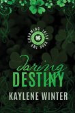 Daring Destiny