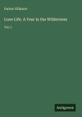 Lone Life. A Year in the Wilderness