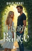 Yasakli Bahce Yasakli Bahce