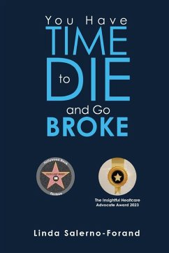 You Have Time to Die and Go Broke - Salerno-Forand, Linda