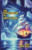 The Phantom Ship of Ghost Island The Phantom Ship of Ghost Island
