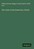 The Career of the Stolen Boy, Charlie The Career of the Stolen Boy, Charlie