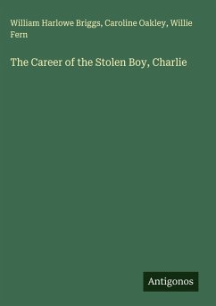 Cover The Career of the Stolen Boy, Charlie