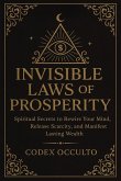 Invisible Laws of Prosperity Invisible Laws of Prosperity