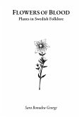 Flowers of Blood - Plants in Swedish Folklore Flowers of Blood - Plants in Swedish Folklore