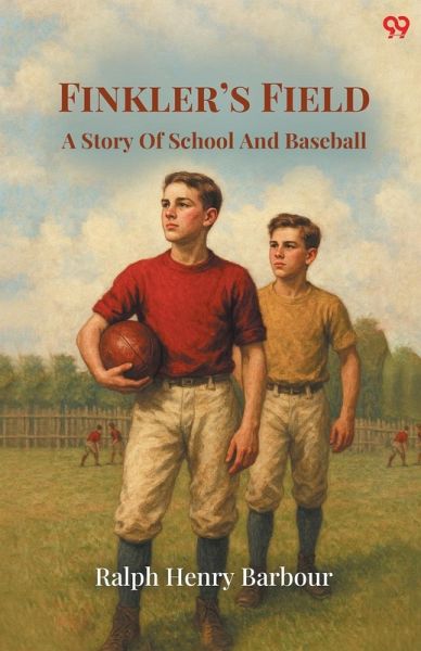 Finkler's Field A Story Of School And Baseball Finkler's Field A Story Of School And Baseball