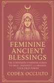 Feminine Ancient Blessings Feminine Ancient Blessings