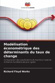Modélisation économétrique des déterminants du taux de change Modélisation économétrique des déterminants du taux de change