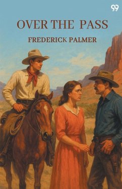 Over The Pass - Palmer, Frederick