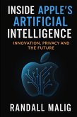 Inside Apple's Artificial Intelligence Inside Apple's Artificial Intelligence