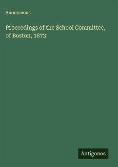 Cover Proceedings of the School Committee, of Boston, 1873