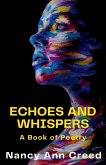 Echoes and Whispers Echoes and Whispers