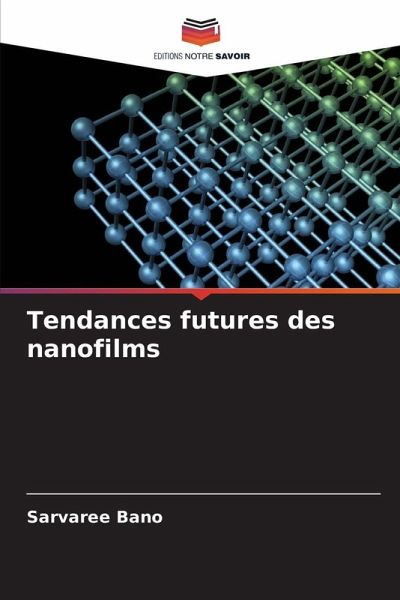 Tendances futures des nanofilms