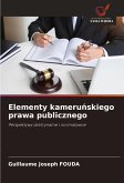 Elementy kameru¿skiego prawa publicznego Elementy kameru¿skiego prawa publicznego
