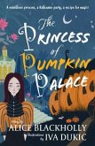 The Princess of Pumpkin Palace The Princess of Pumpkin Palace