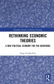 Rethinking Economic Theories Rethinking Economic Theories