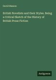 British Novelists and their Styles. Being a Critical Sketch of the History of British Prose Fiction