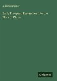 Early European Researches Into the Flora of China