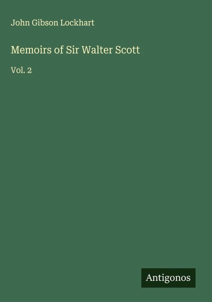 Memoirs of Sir Walter Scott
