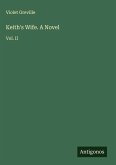 Keith's Wife. A Novel