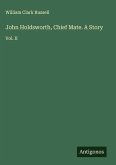 John Holdsworth, Chief Mate. A Story