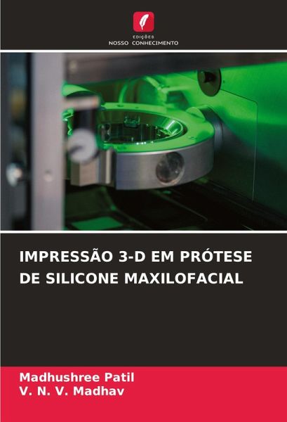 IMPRESSÃO 3-D EM PRÓTESE DE SILICONE MAXILOFACIAL