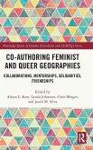 Co-authoring Feminist and Queer Geographies