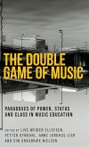 The Double Game of Music