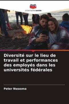 Cover Diversité sur le lieu de travail et performances des employés dans les universités fédérales