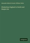 Elizabethan England in Gentle and Simple Life