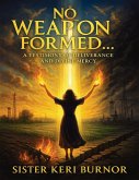 No Weapon Formed No Weapon Formed