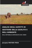 ANALISI DEGLI ASPETTI DI GESTIONE DELLA QUALITÀ E DELL'AMBIENTE