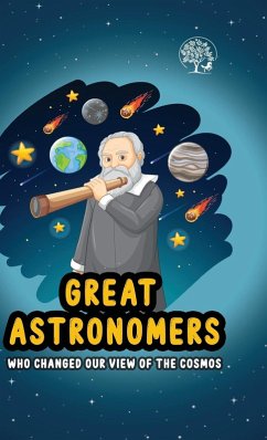 Cover Great Astronomers - Who Changed Our View Of The Cosmos