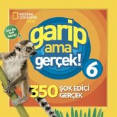 National Geographic Kids - Garip Ama Gercek 6 National Geographic Kids - Garip Ama Gercek 6