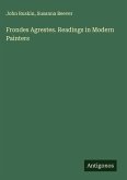 Frondes Agrestes. Readings in Modern Painters