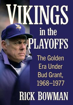Vikings in the Playoffs - Bowman, Rick