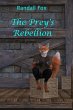The Prey's Rebellion - Bild 1