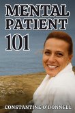 Mental Patient 101 Mental Patient 101