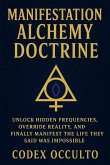 Manifestation Alchemy Doctrine Manifestation Alchemy Doctrine