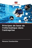 Principes de base de l'informatique dans l'entreprise Principes de base de l'informatique dans l'entreprise