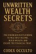 Unwritten Wealth Secrets - Bild 1