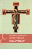 The Cambridge Companion to Christology The Cambridge Companion to Christology