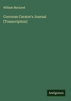 Cover Corcoran Curator's Journal [Transcription]
