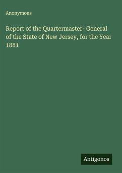 Cover Report of the Quartermaster- General of the State of New Jersey, for the Year 1881