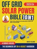 Off Grid Solar Power Bible