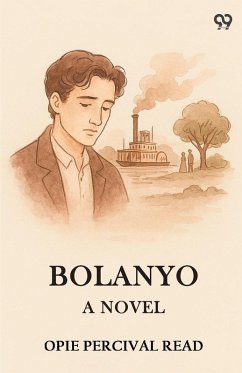 Bolanyo A Novel - Read, Opie Percival Bolanyo A Novel - Read, Opie Percival