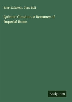 Cover Quintus Claudius. A Romance of Imperial Rome