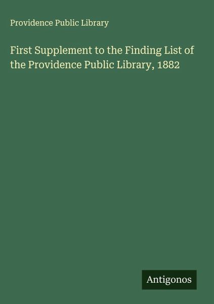 First Supplement to the Finding List of the Providence Public Library, 1882